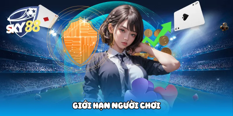 Giới Hạn Người Chơi