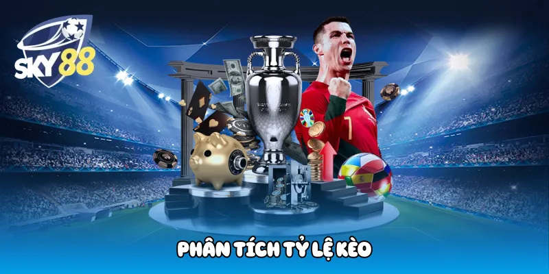 Phân Tích Tỷ Lệ Kèo