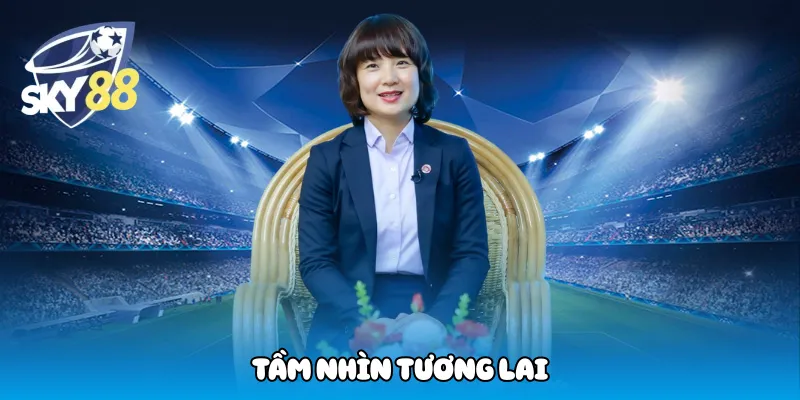 Tầm nhìn tương lai